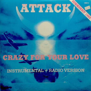 Attack - Crazy for your Love koop je op 2ehands vinyl bij jou online store Run4records