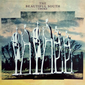 Beautiful South - Choke Lp's met een 2e kans, Run4records.nl