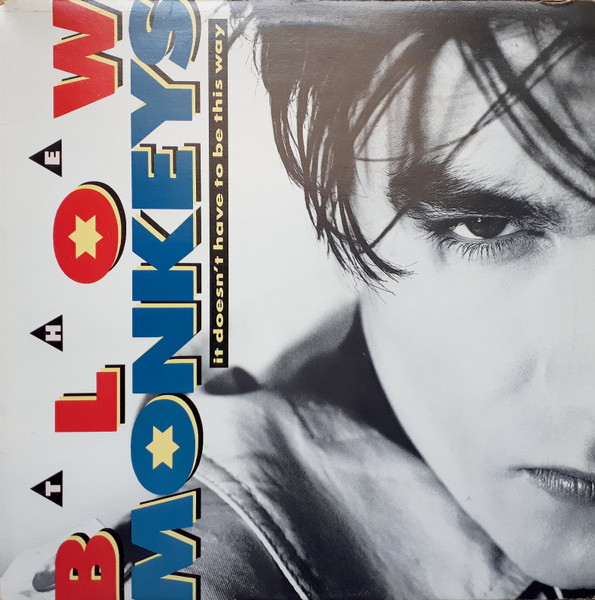 Blow Monkeys - It Doesn't Have To Be This Way koop je op 2ehands vinyl bij jou online store Run4records