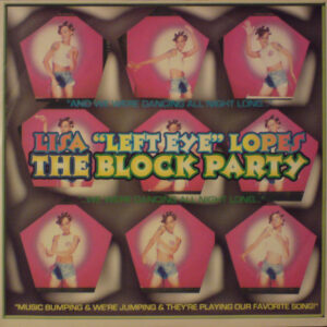 Lisa Left Eye Lopes - The Block Party nu bij Run4records