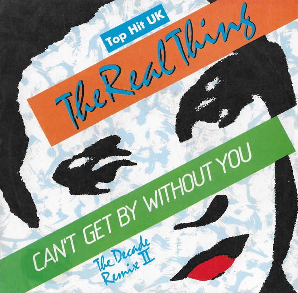 Real Thing – Can't Get By Without You (The Decade Remix II) koop je op 2ehands vinyl bij jou online store Run4records