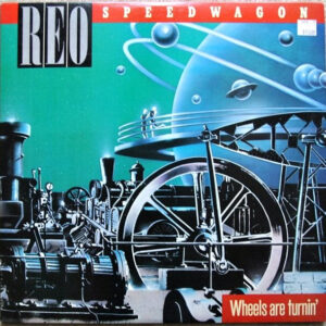 REO Speedwagon – Wheels are Turnin' vind je op 2ehands LP bij jouw online Run4records store