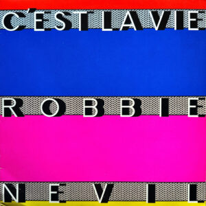 Robbie Nevil - Cést la Vie bestel je gewoon 2ehands. Lp's met een 2e kans, Run4records.nl