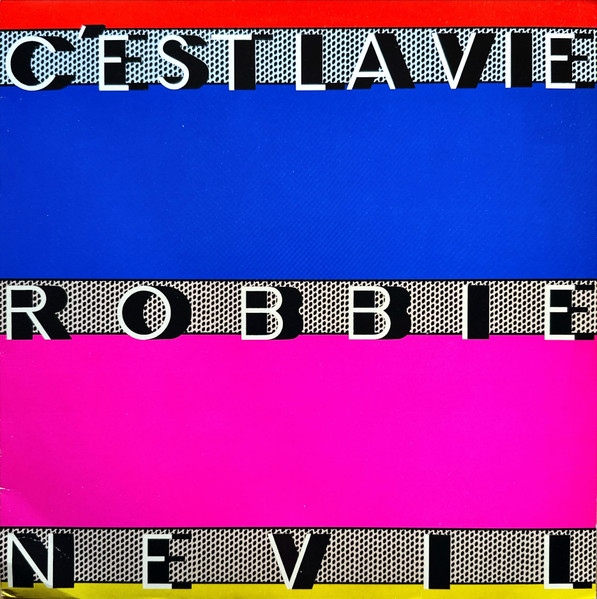 Robbie Nevil - Cést la Vie bestel je gewoon 2ehands. Lp's met een 2e kans, Run4records.nl