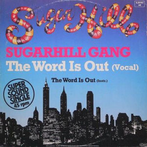 sugarhill gang - the word is out koop je op 2ehands vinyl bij jou online store Run4records