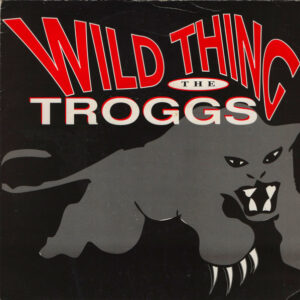Troggs – Wild Thing koop je bij Run4records