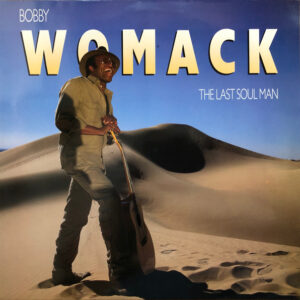 Bobby Womack - The Last Soul Man staat als tweedehands LP gewoon te koop bij Run4records.