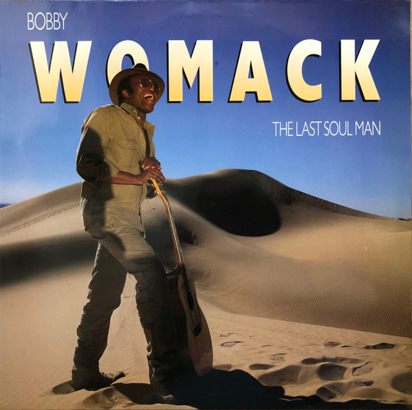 Bobby Womack - The Last Soul Man staat als tweedehands LP gewoon te koop bij Run4records.
