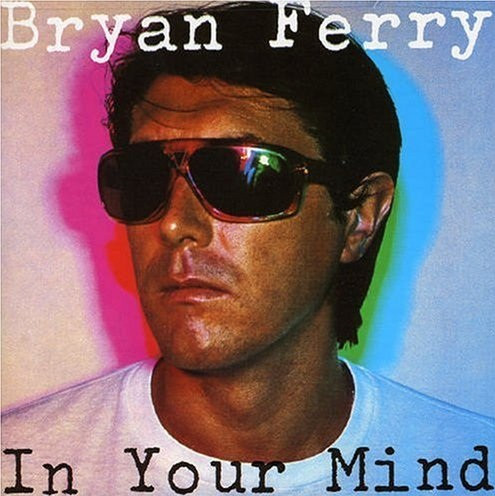Bryan Ferry - In Your Mind tweedehands pop vinyl bij Run4Records