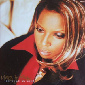Mary J. Blige - Love Is All We Need vind je online bij de beste 2ehands Lp site. Run4records!