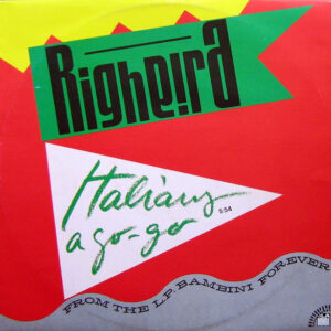 Righeira – Italians A Go Go klinkt als muziek in de oren. Bestel snel bij Run4records.nl