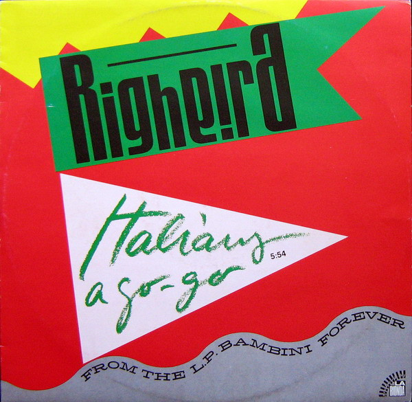 Righeira – Italians A Go Go klinkt als muziek in de oren. Bestel snel bij Run4records.nl