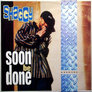 Shaggy - Soon be Done vind je bij Run4records. Jouw online LP verkoper