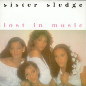 Sister Sledge – Lost In Music koop je op 2ehands LP bij Run4records