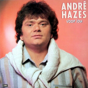 André Hazes – Voor Jou is zo'n Lp die je niet hoeft te zoeken. Hij is online bij Run4records