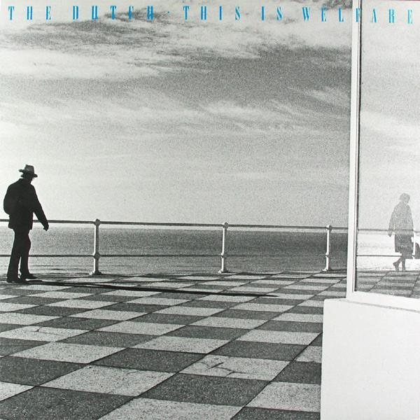 Dutch - This is Welfare is de Lp die jij al zo lang zocht. Check even Run4records.nl