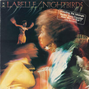 Labelle - Nightbird is zo'n Lp die je niet hoeft te zoeken. Hij is online bij Run4records