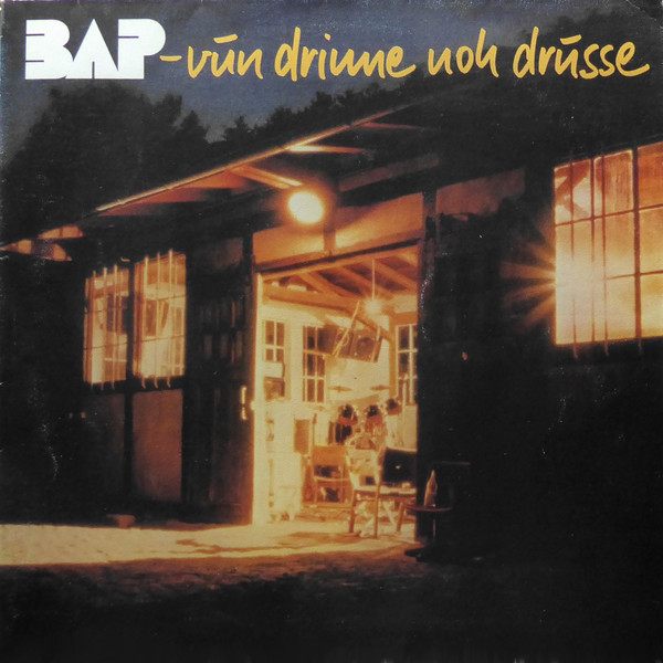BAP - Vun Drinne Noh Drusse tweedehands rock LP bij Run4Records