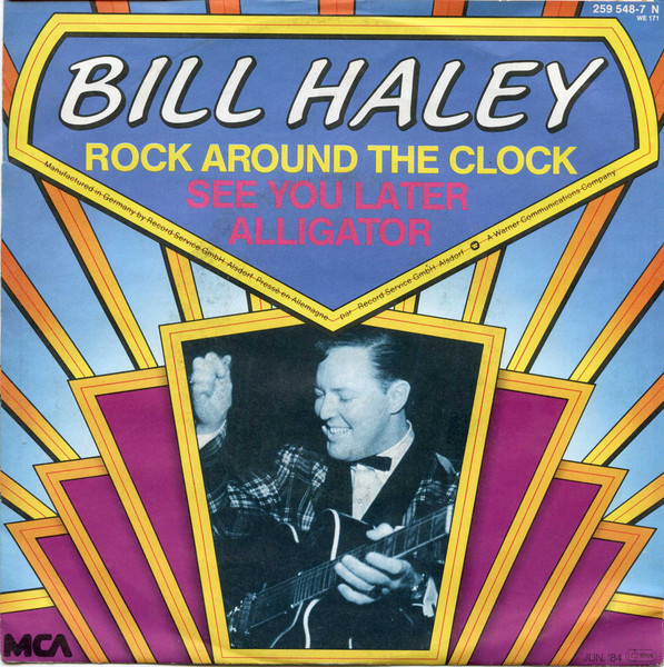 Bill Haley - Rock Around The Clock / See You Later, Alligator tweedehands 7 inch LP bij Run4Records