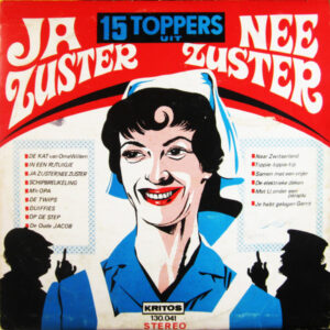 Cast of "Ja Zuster, Nee Zuster" - 15 Toppers Uit Ja Zuster Nee Zuster tweedehands film/tv LP bij Run4Records