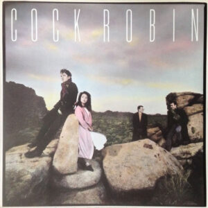 Cock Robin - Cock Robin tweedehands pop LP bij Run4Records