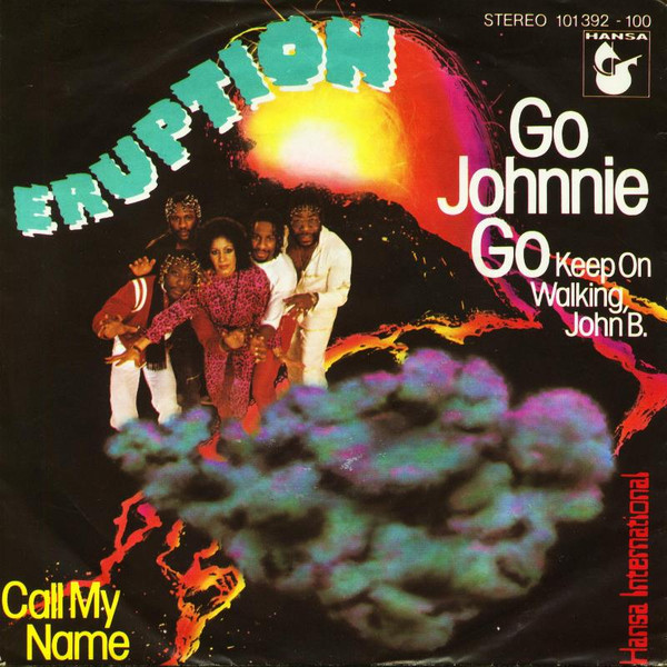Eruption (4) - Go Johnnie Go (Keep On Walking, John B.) tweedehands 7 inch LP bij Run4Records