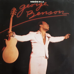 George Benson – Weekend In L.A.