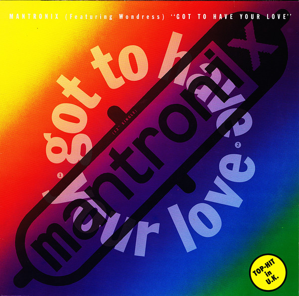 Mantronix, Wondress Hutchinson - Got To Have Your Love tweedehands house LP bij Run4Records