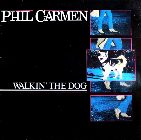 Phil Carmen - Walkin' The Dog tweedehands pop LP bij Run4Records