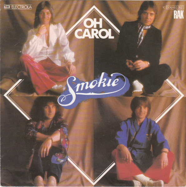 Smokie - Oh Carol tweedehands 7 inch LP bij Run4Records