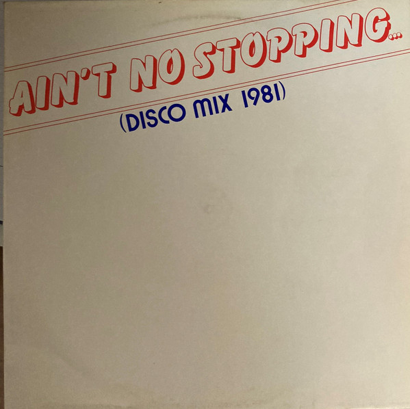 Various - Ain't no stopping.... (Disco Mix 1981) tweedehands verzamel LP bij Run4Records