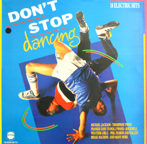 Various - Don't Stop Dancing (18 Electric Hits) tweedehands verzamel LP bij Run4Records