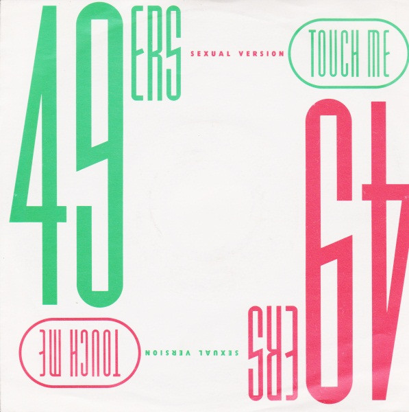 49ers - Touch Me (Sexual Version) tweedehands 7 inch LP bij Run4Records