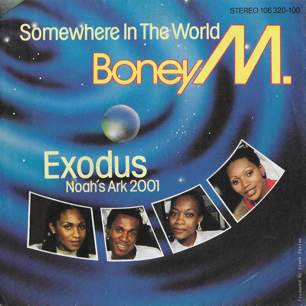 Boney M. - Somewhere In The World / Exodus (Noah's Ark 2001) tweedehands 7 inch LP bij Run4Records