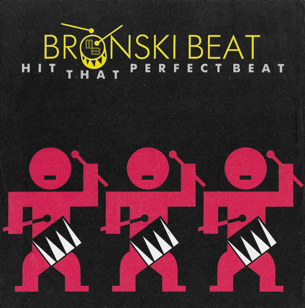 Bronski Beat - Hit That Perfect Beat tweedehands 7 inch LP bij Run4Records