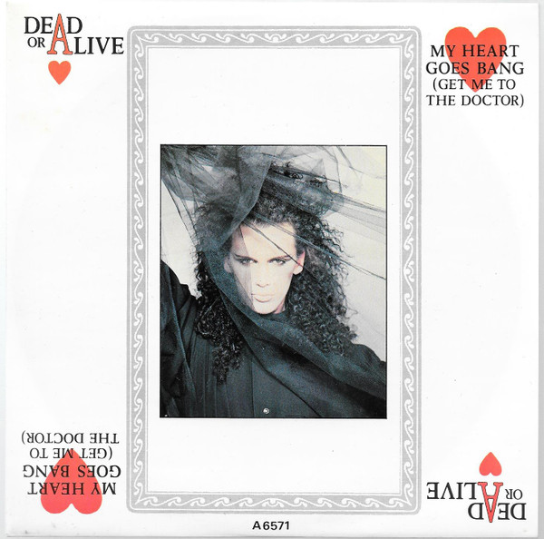 Dead Or Alive - My Heart Goes Bang (Get Me To The Doctor) tweedehands 7 inch LP bij Run4Records