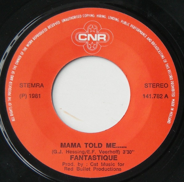 Fantastique - Mama Told Me ........ tweedehands 7 inch LP bij Run4Records