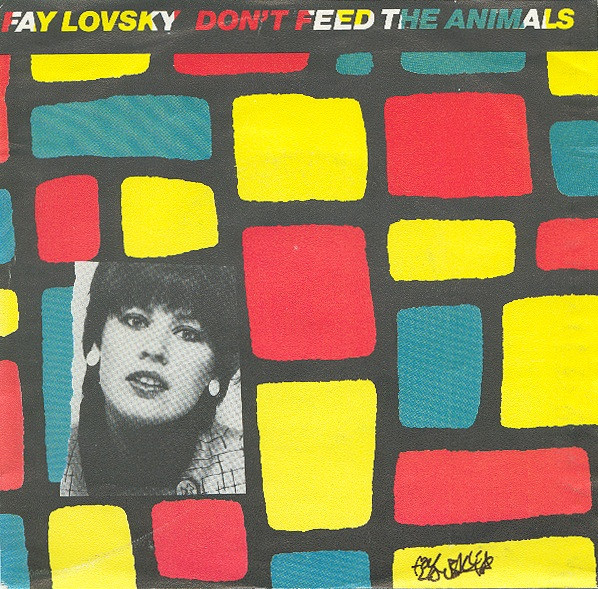 Fay Lovsky - Don't Feed The Animals tweedehands 7 inch LP bij Run4Records