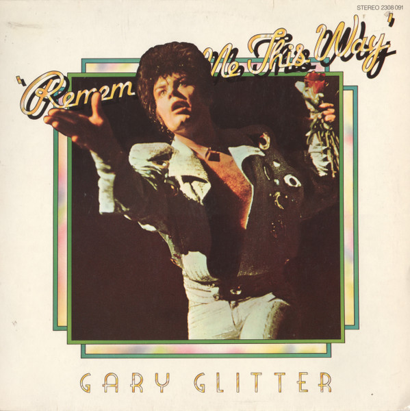 Gary Glitter - Remember Me This Way tweedehands rock LP bij Run4Records