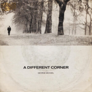 George Michael – A Different Corner