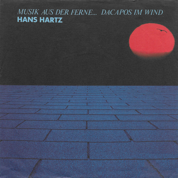 Hans Hartz - Musik Aus Der Ferne... Dacapos Im Wind tweedehands 7 inch LP bij Run4Records