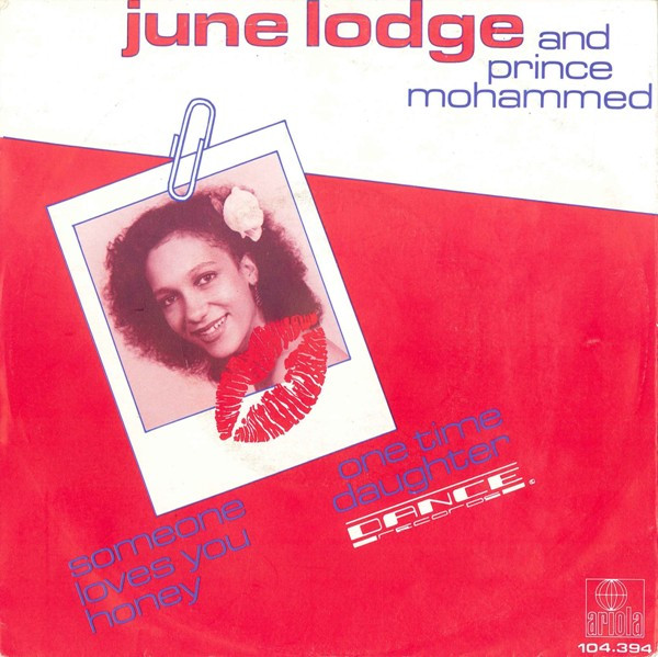 June Lodge, Prince Mohammed - Someone Loves You Honey / One Time Daughter tweedehands 7 inch LP bij Run4Records