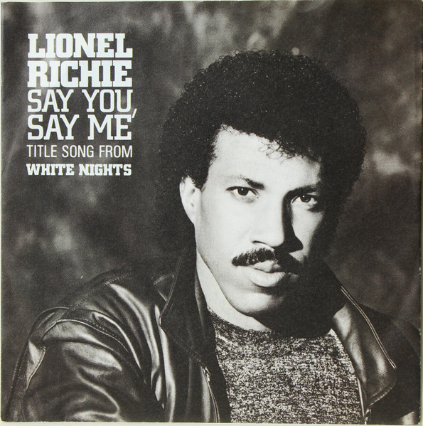 Lionel Richie - Say You, Say Me tweedehands 7 inch LP bij Run4Records