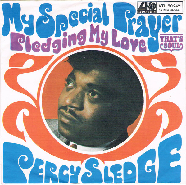 Percy Sledge - My Special Prayer / Pledging My Love tweedehands 7 inch LP bij Run4Records