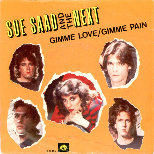 Sue Saad And The Next - Gimme Love / Gimme Pain tweedehands 7 inch LP bij Run4Records