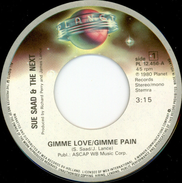 Sue Saad And The Next - Gimme Love / Gimme Pain tweedehands 7 inch LP bij Run4Records