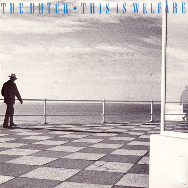 The Dutch - This Is Welfare tweedehands 7 inch LP bij Run4Records