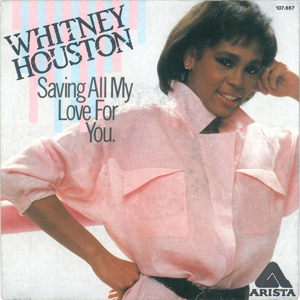Whitney Houston - Saving All My Love For You tweedehands 7 inch LP bij Run4Records