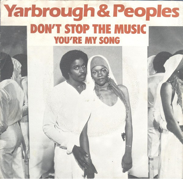 Yarbrough & Peoples - Don't Stop The Music tweedehands 7 inch LP bij Run4Records