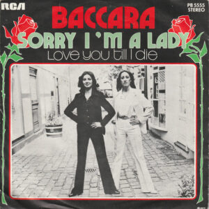 Baccara – Sorry, I’m A Lady
